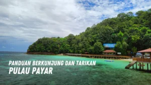 Review Pulau Payar Malaysia