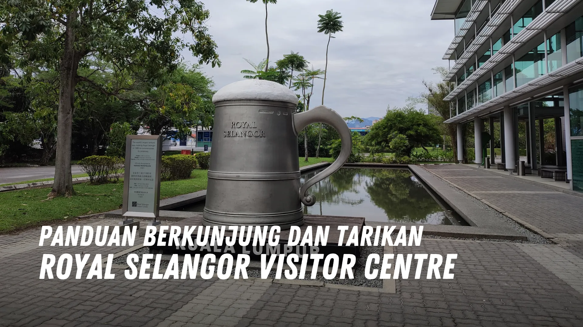 Review Royal Selangor Visitor Centre Malaysia