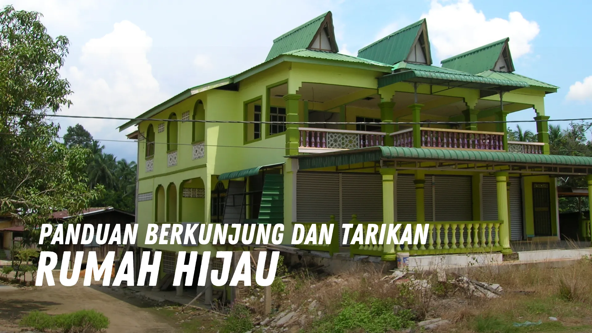 Review Rumah Hijau Malaysia