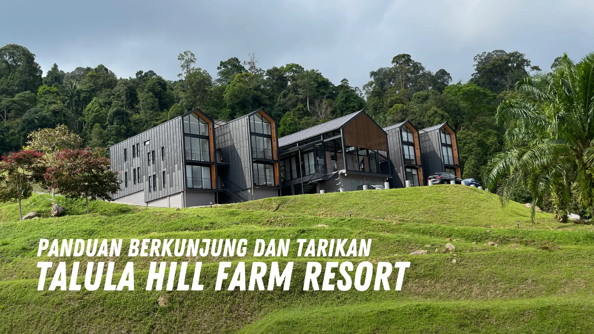 Review Talula Hill Farm Resort Malaysia