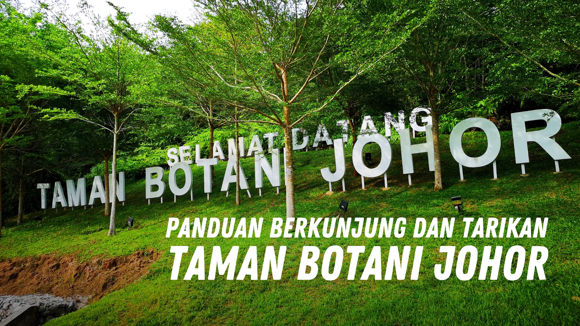 Review Taman Botani Johor Malaysia