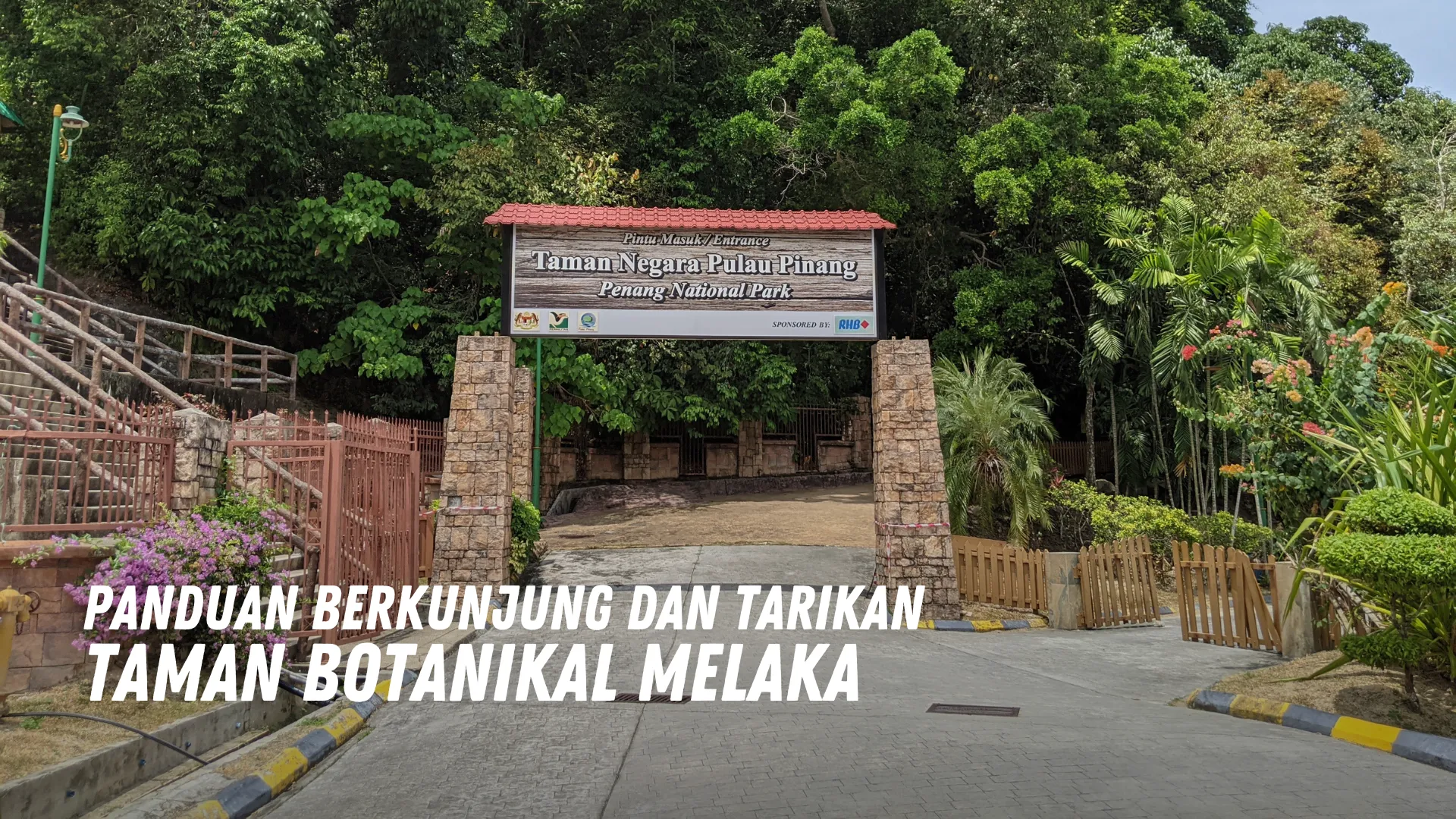 Review Taman Botanikal Melaka Malaysia
