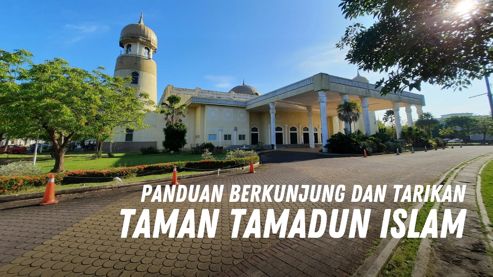 Review Taman Tamadun Islam Malaysia