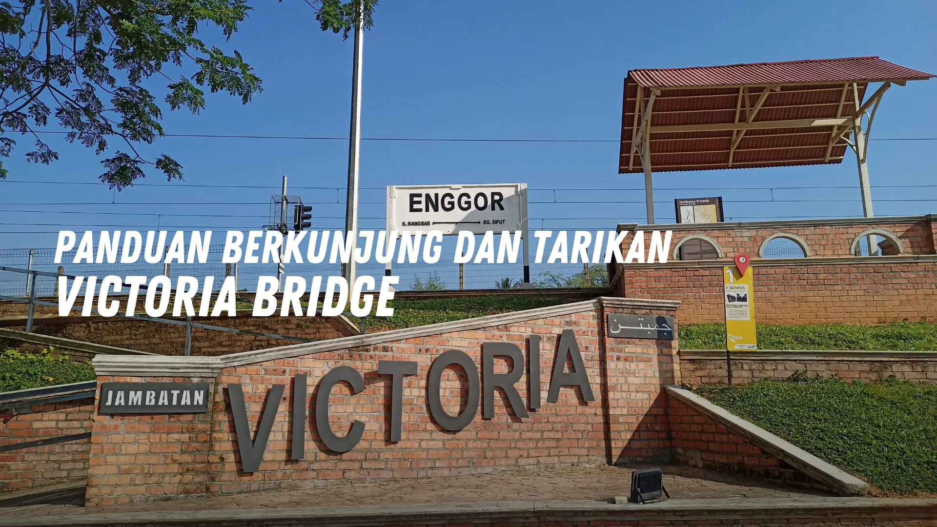 Review Victoria Bridge Malaysia