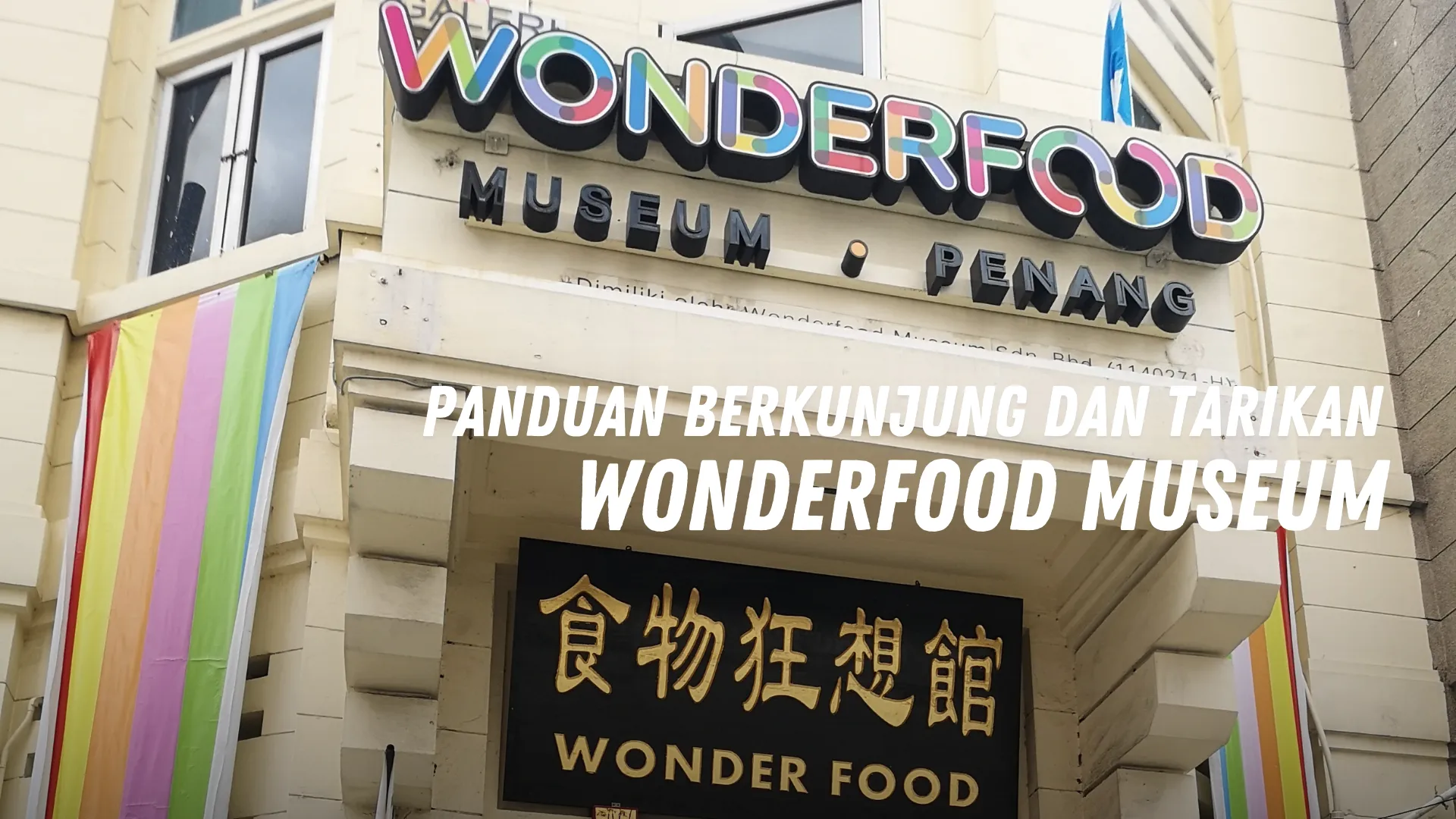 Review Wonderfood Museum Malaysia