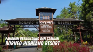 Review Borneo Highland Resort Malaysia