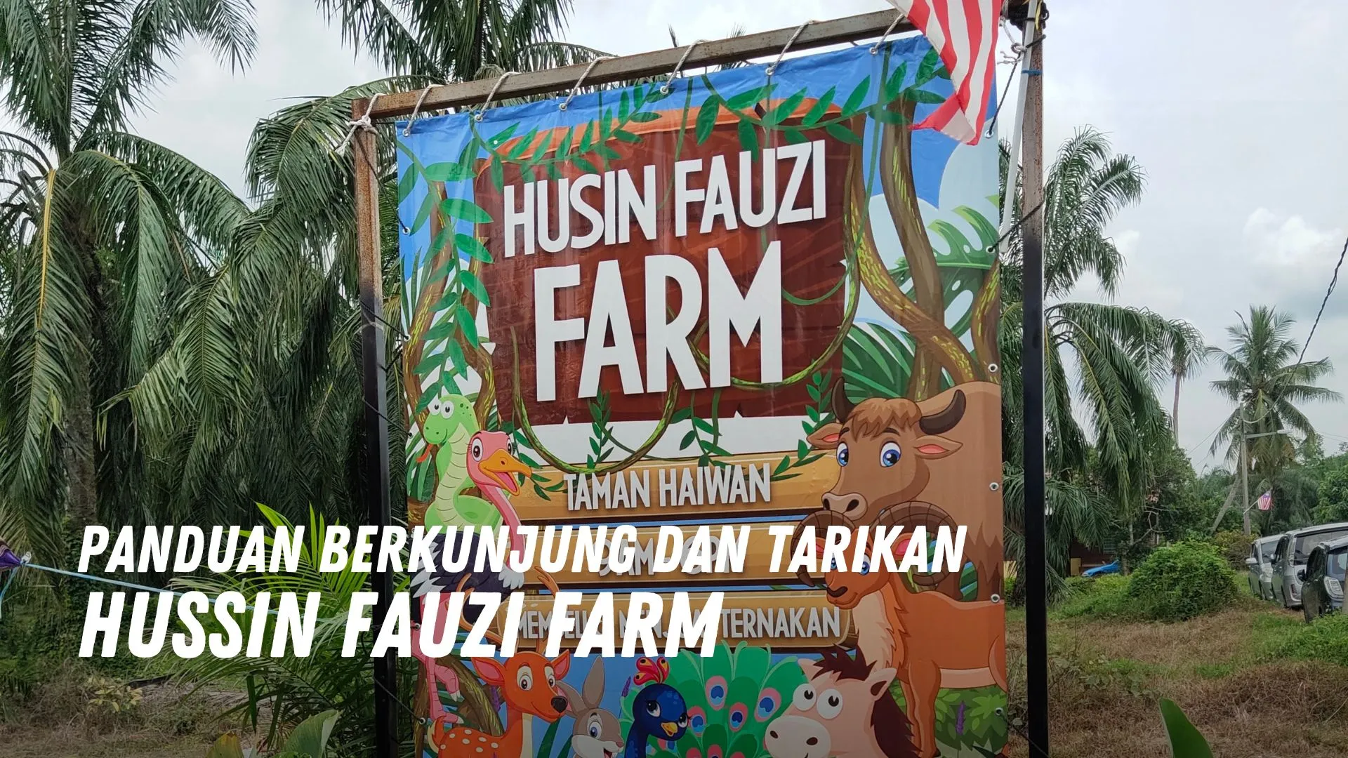 Review Hussin Fauzi Farm Malaysia
