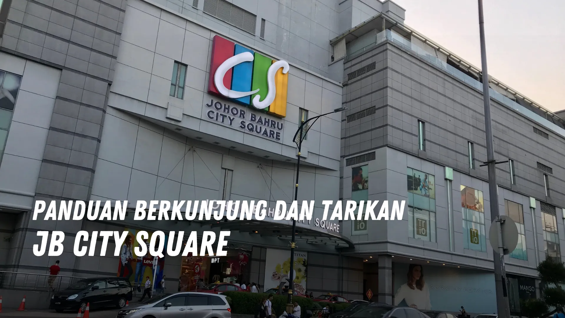 Review JB City Square Malaysia