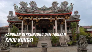 Review Khoo Kongsi Malaysia