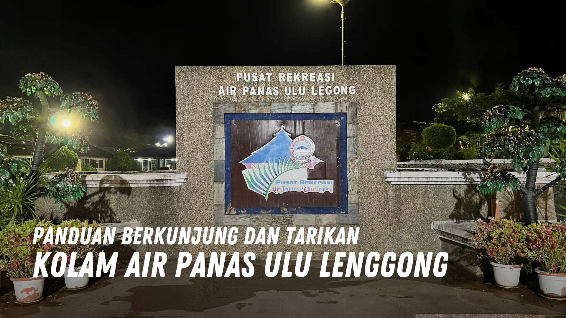 Review Kolam Air Panas Ulu Lenggong Malaysia