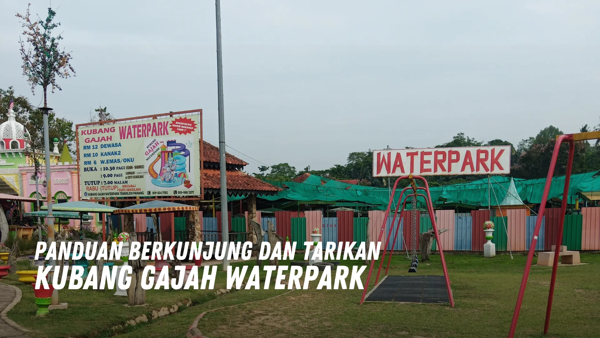 Review Kubang Gajah Waterpark Malaysia