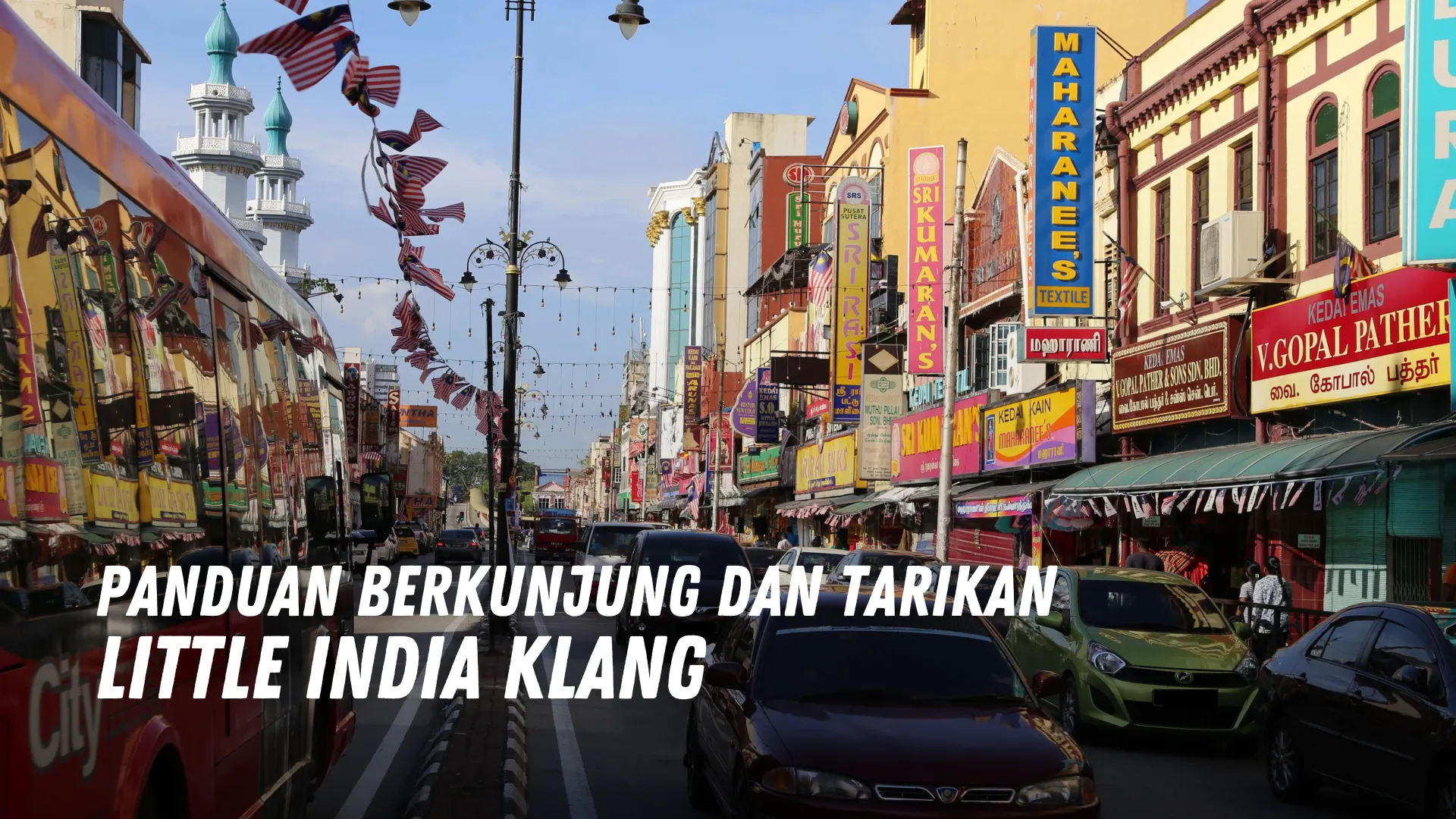 Review Little India Klang Malaysia