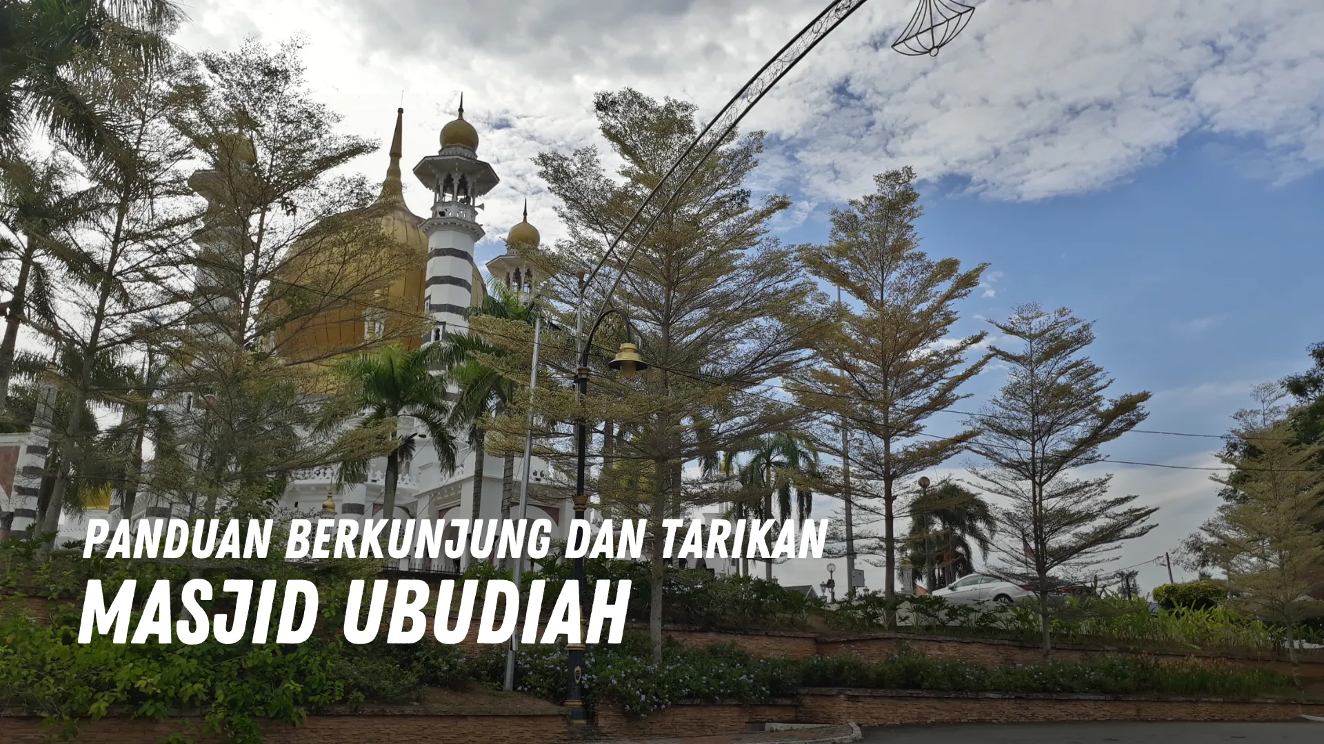 Review Masjid Ubudiah Malaysia
