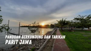 Review Parit Jawa Malaysia