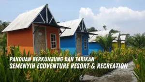 Review Semenyih Ecoventure Resort Recreation Malaysia