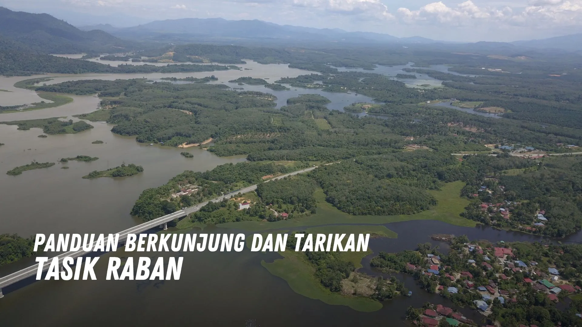 Review Tasik Raban Malaysia