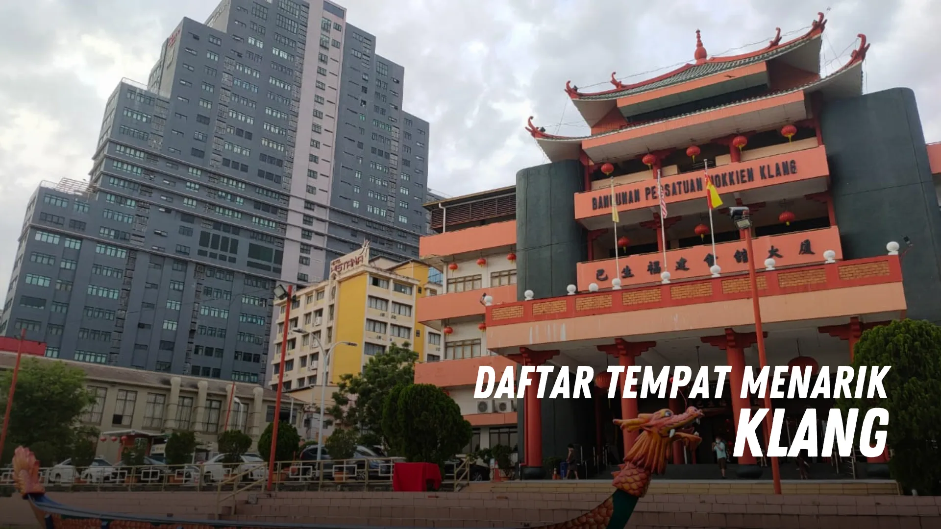 Review Tempat Menarik di Klang Malaysia