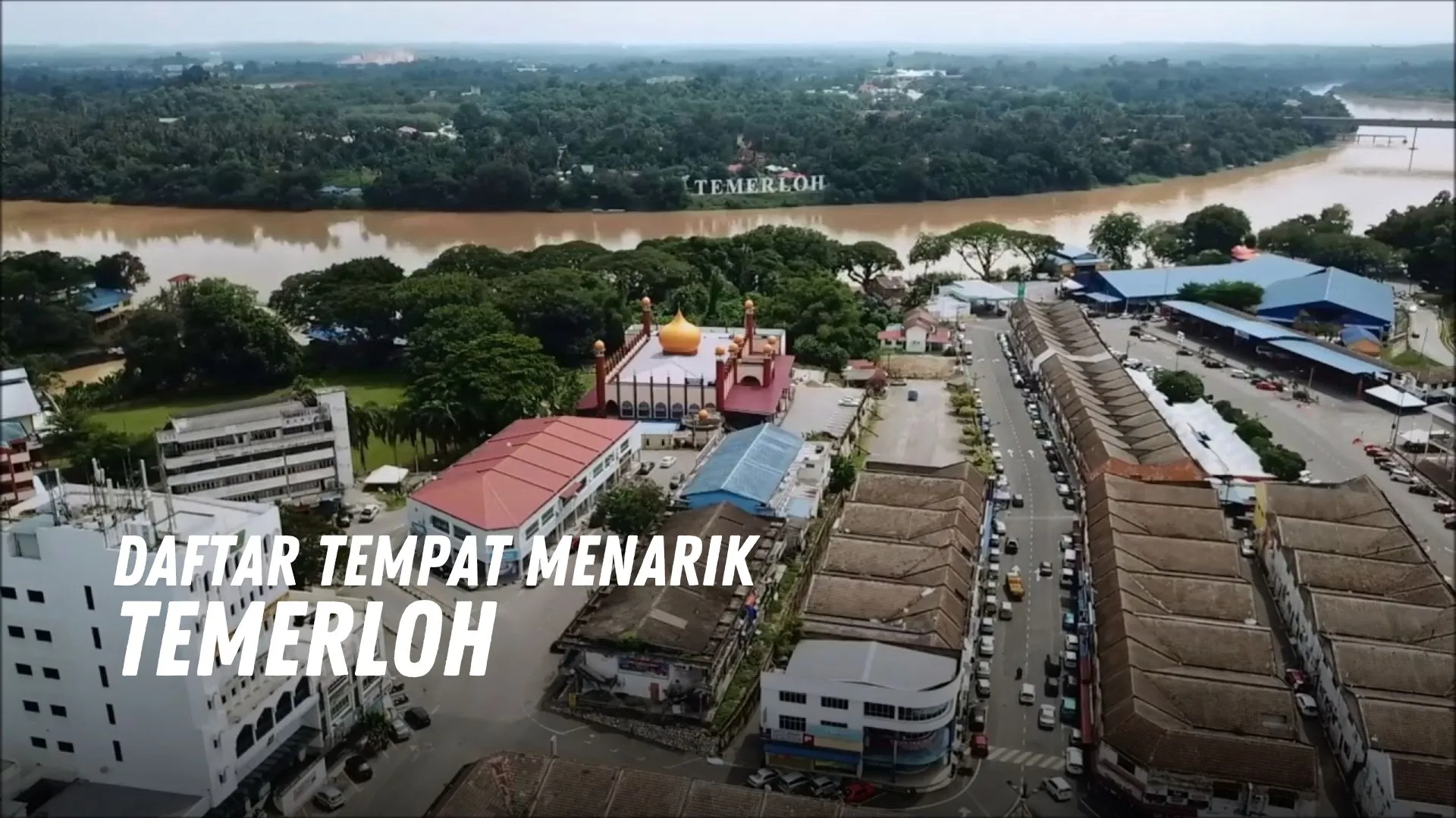 Evaluate Tempat Menarik di Temerloh Malaysia