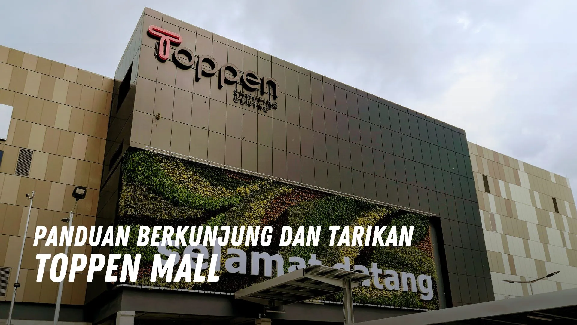 Review Toppen Mall Malaysia
