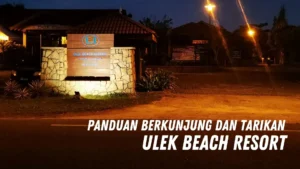 Review Ulek Beach Resort Malaysia