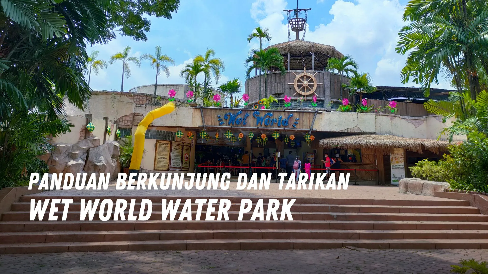 Review Wet World Water Park Malaysia