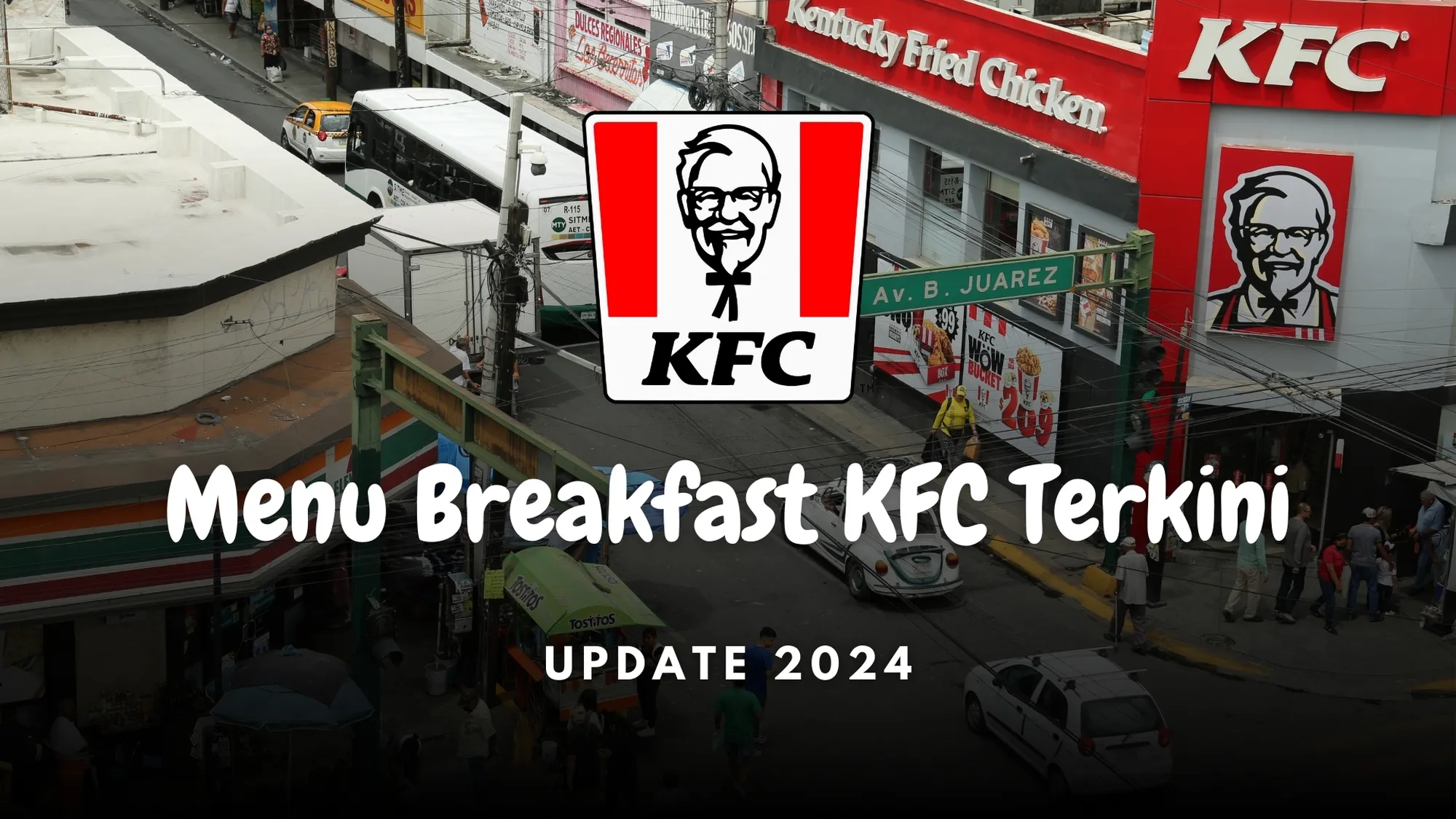menu sarapan pagi kfc malaysia terkini 2024