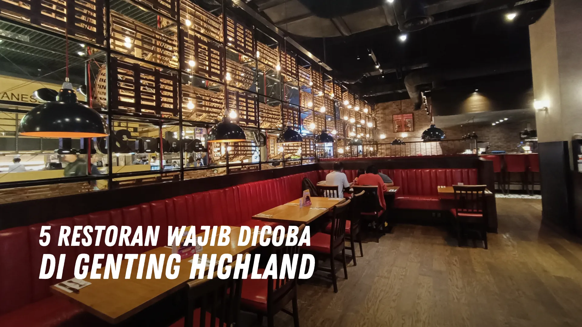 5 Restoran Wajib Dicoba di Genting Highland Malaysia
