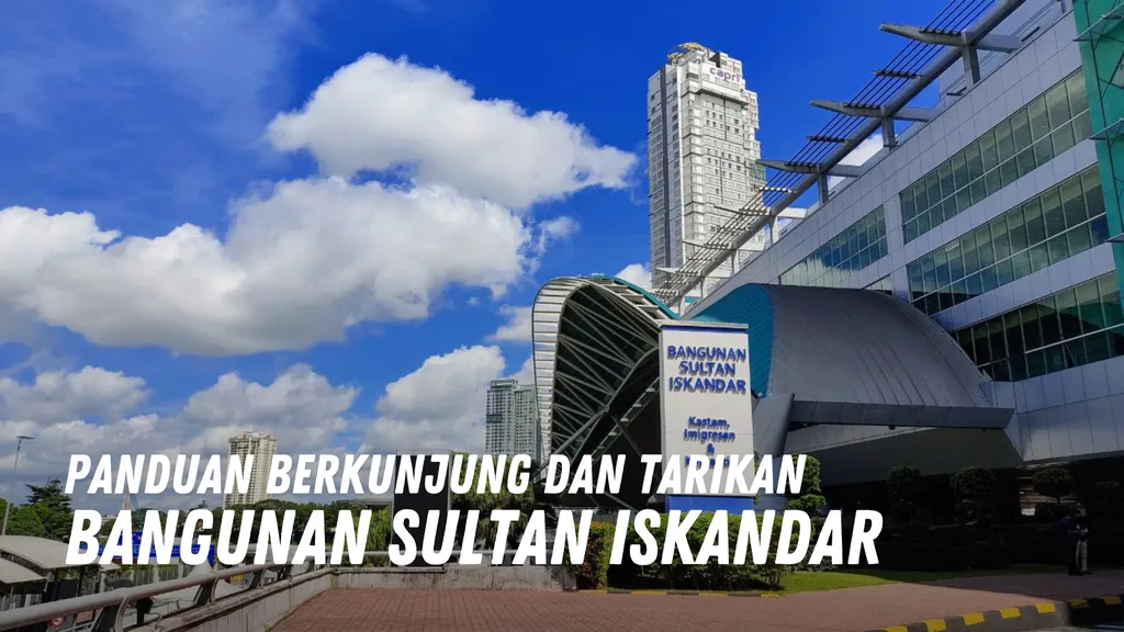 Review Bangunan Sultan Iskandar Malaysia