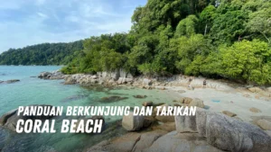 Review Coral Beach Malaysia