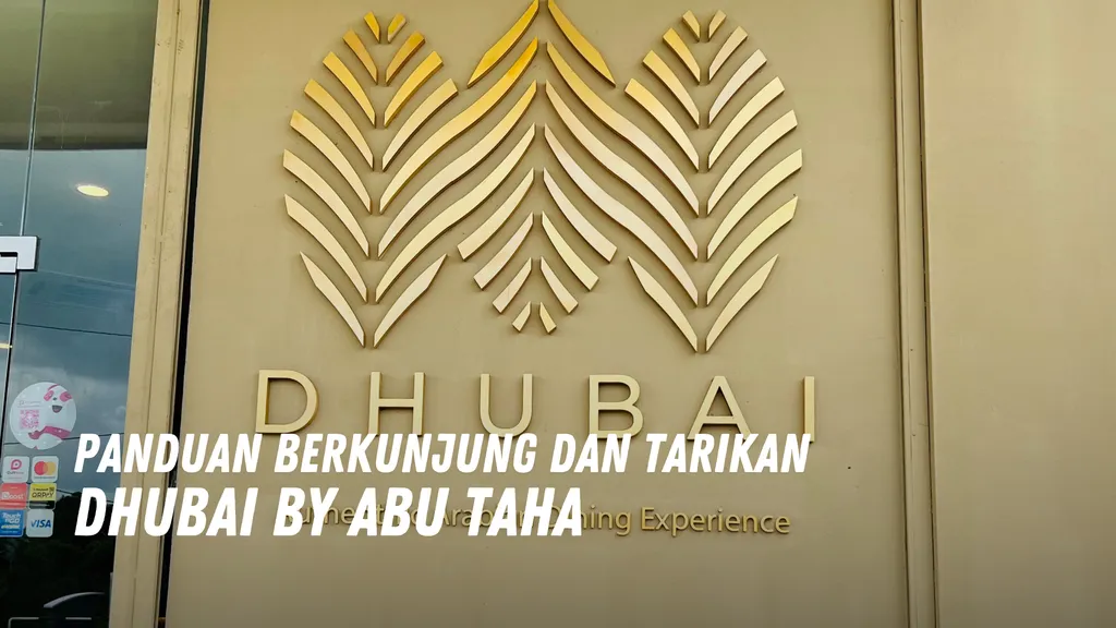Review Dhubai by Abu Taha Malaysia