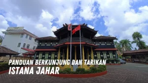 Review Istana Jahar Malaysia