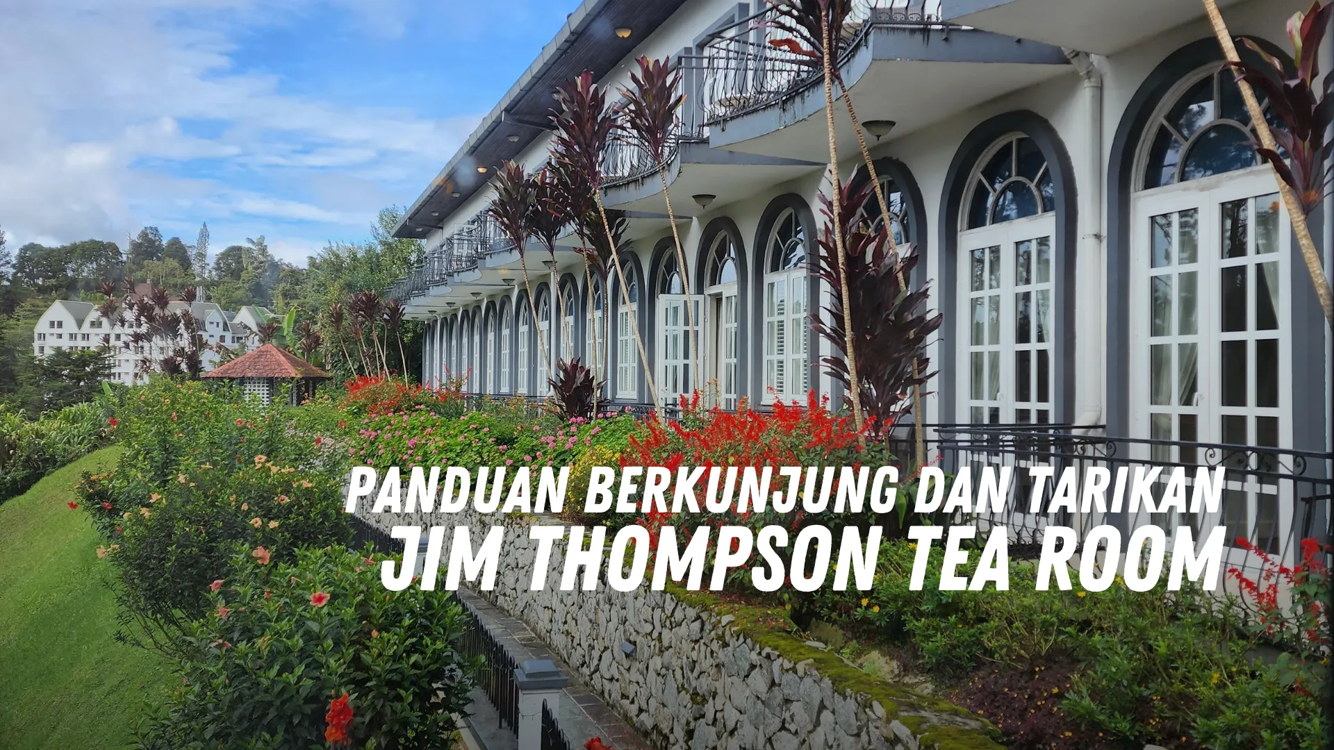 Review Jim Thompson Tea Room Malaysia