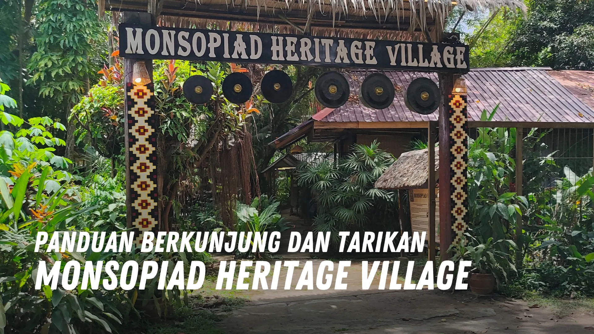 Review Monsopiad Heritage Village Malaysia