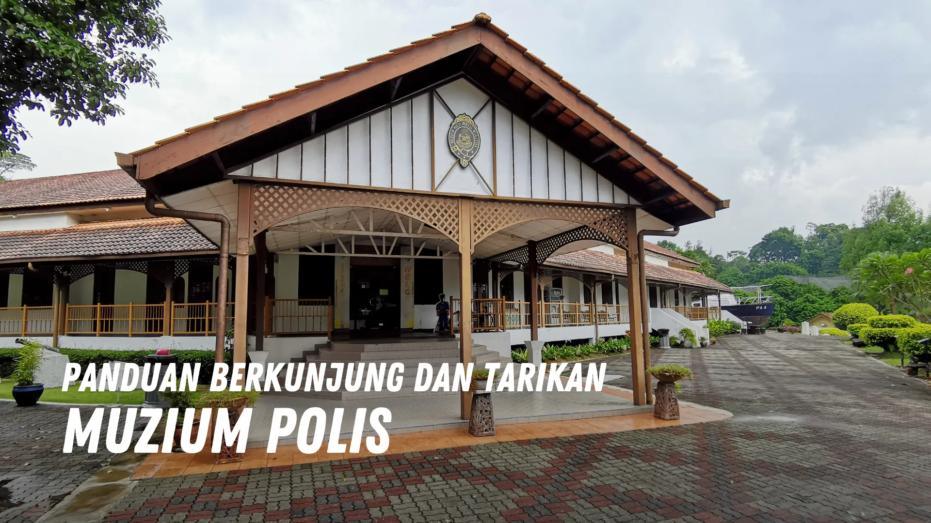 Review Muzium Polis Malaysia