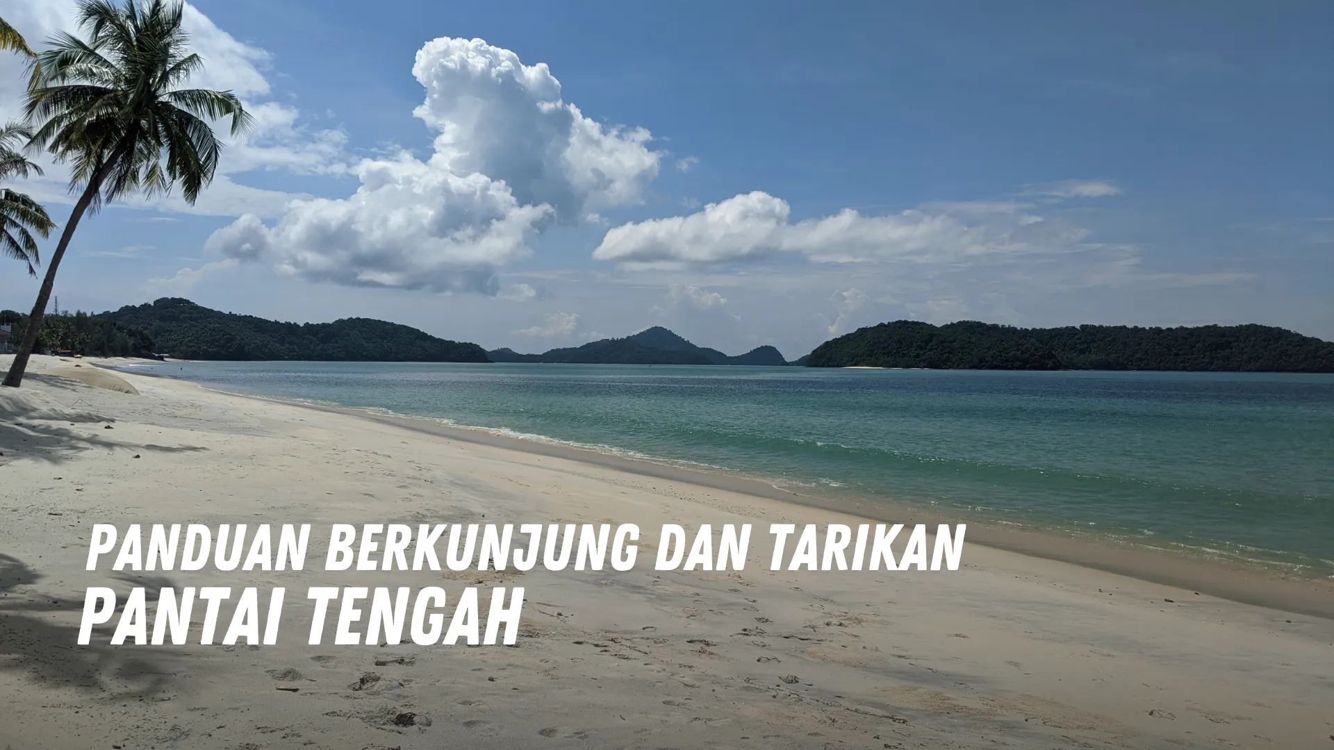 Review Pantai Tengah Malaysia