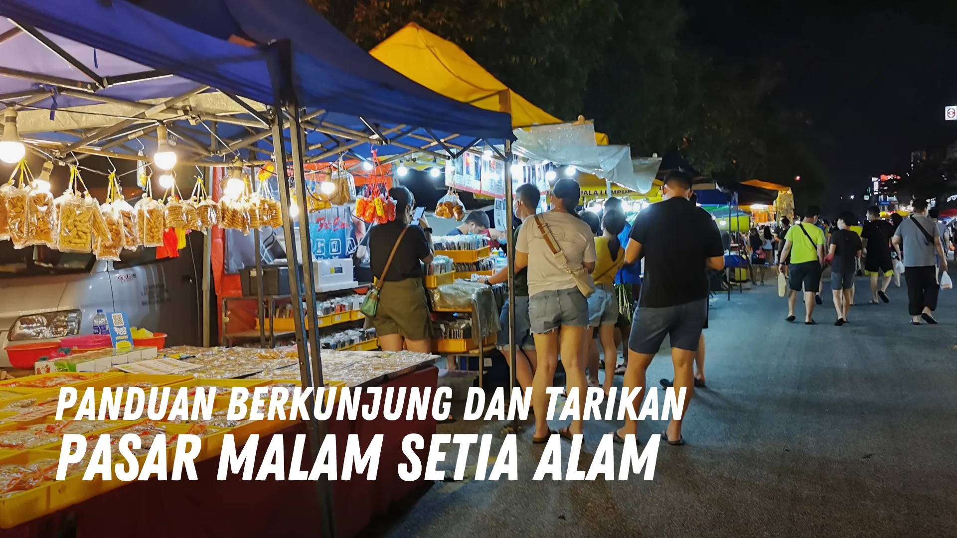 Review Pasar Malam Setia Alam Malaysia