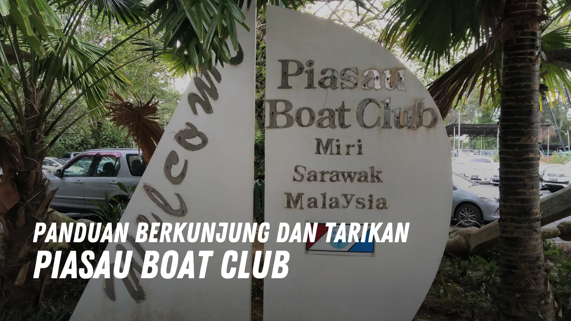 Review Piasau Boat Club Malaysia