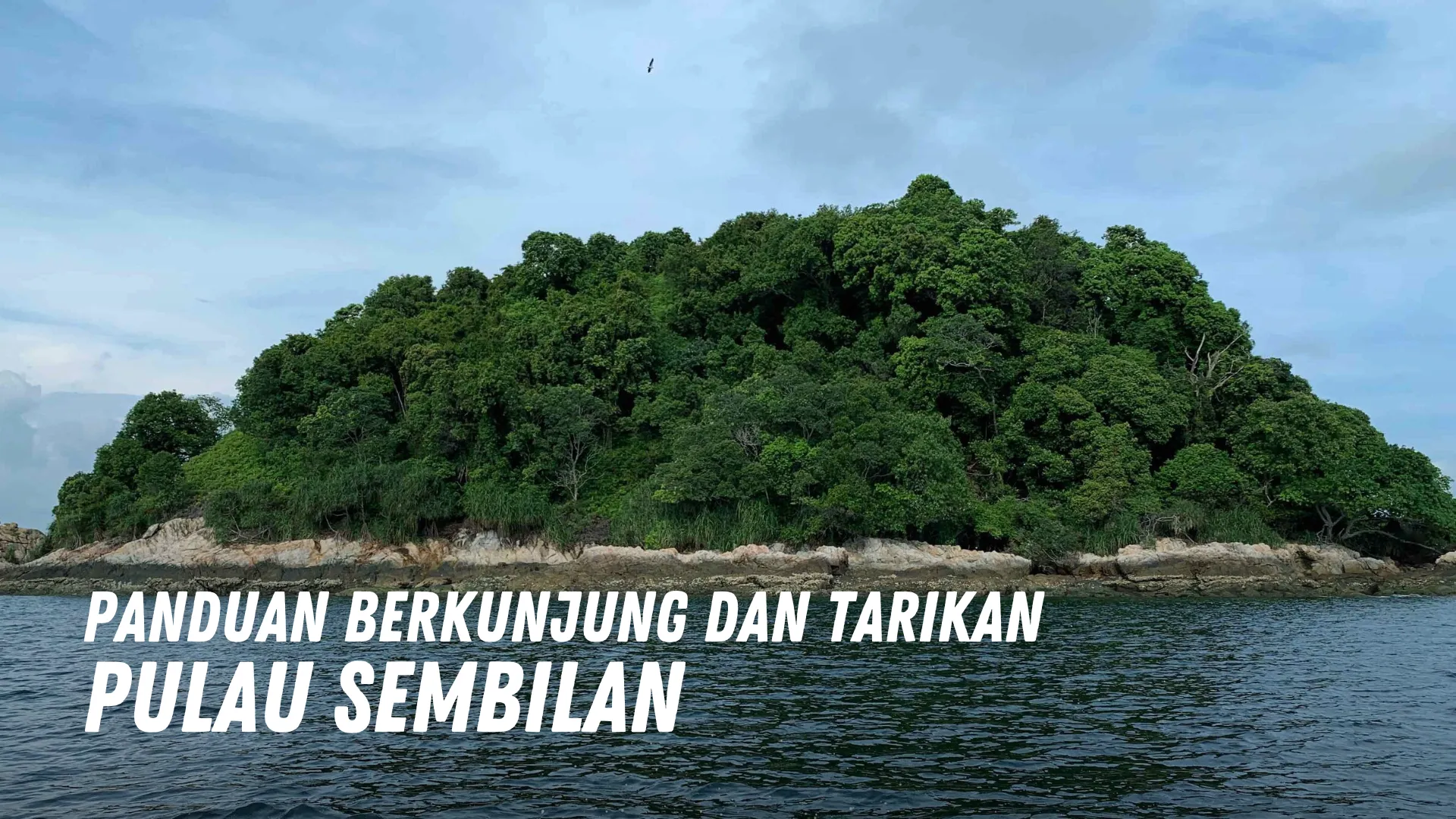 Review Pulau Sembilan Malaysia