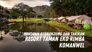 Review Resort Taman Eko Rimba Komanwel Malaysia