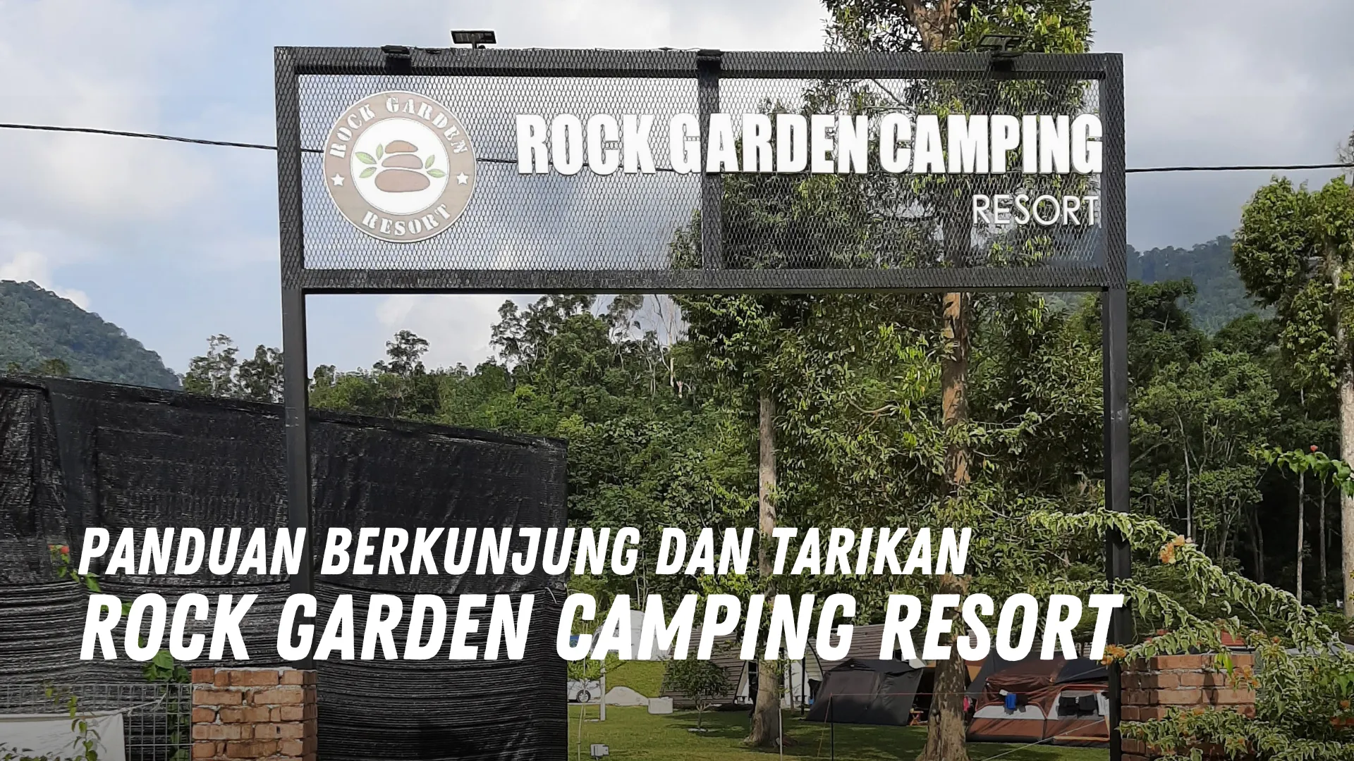Review Rock Garden Camping Resort Malaysia
