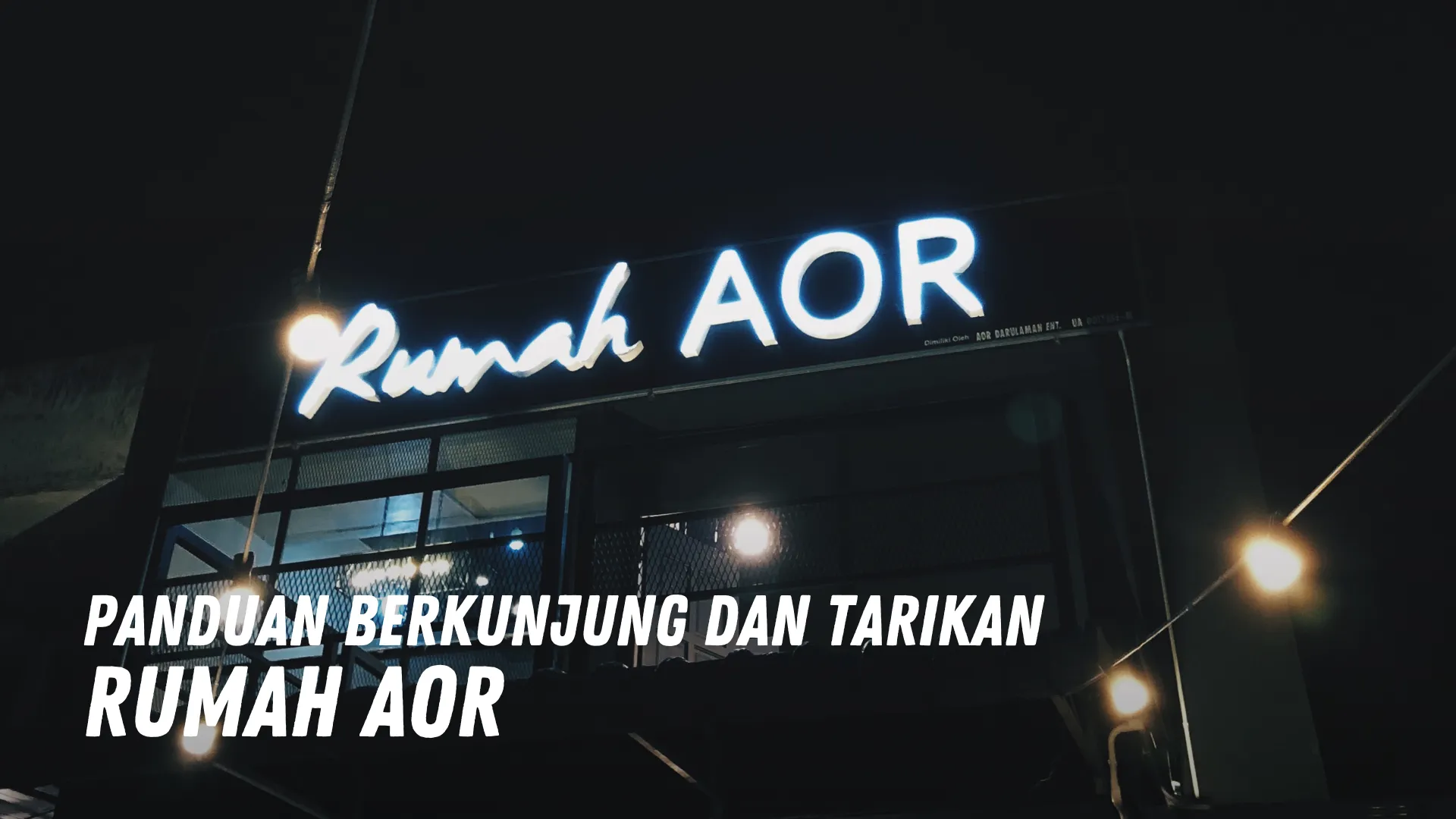 Review Rumah AOR Malaysia