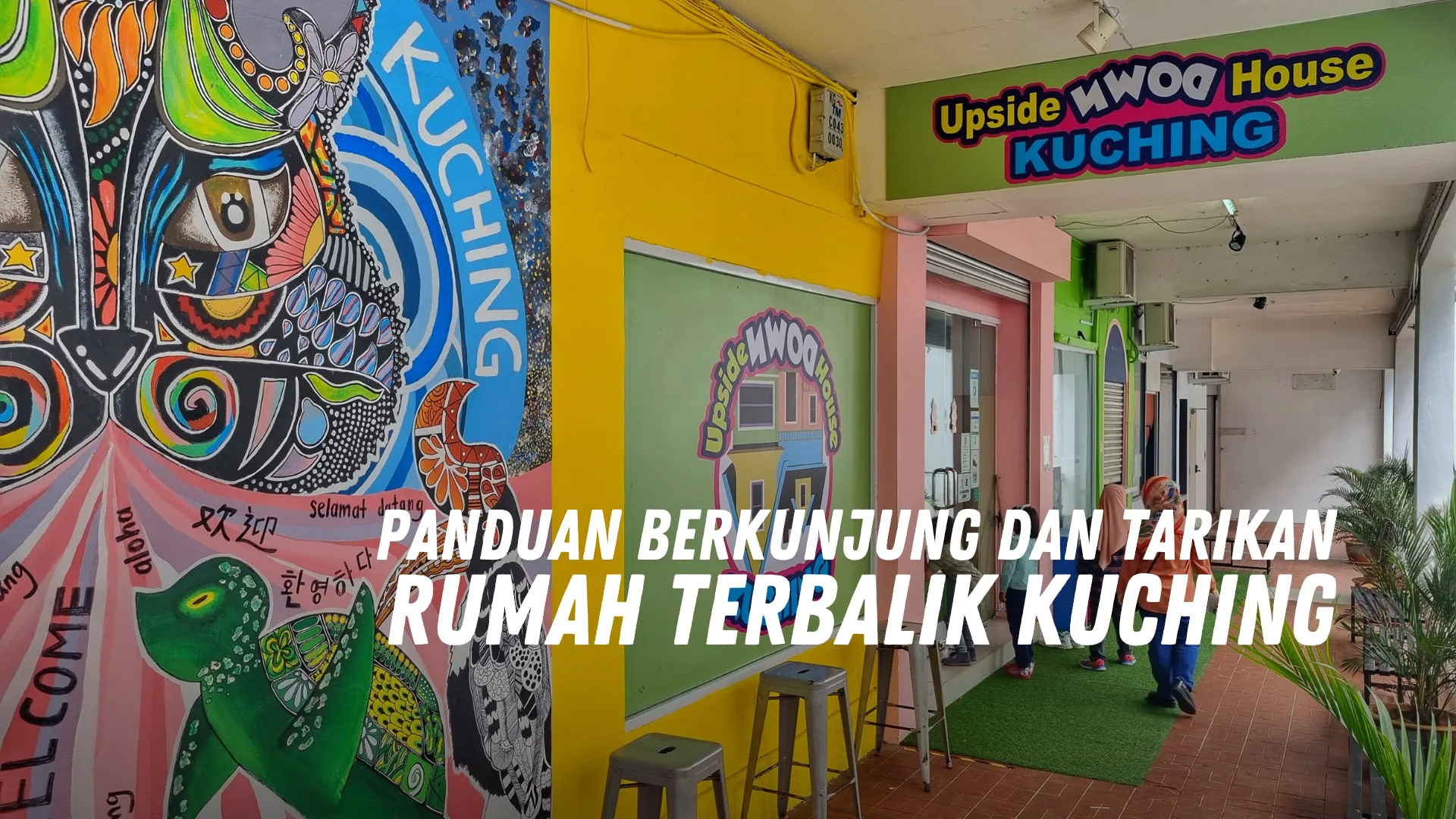 Review Rumah Terbalik Kuching Malaysia