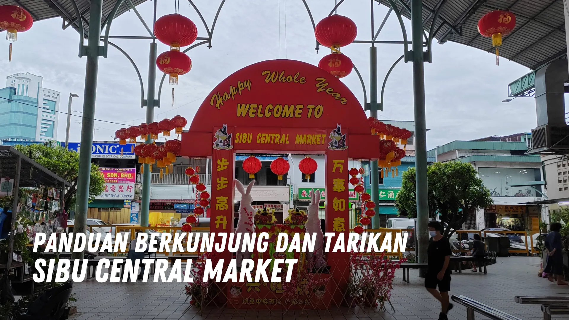 Review Sibu Central Market Malaysia