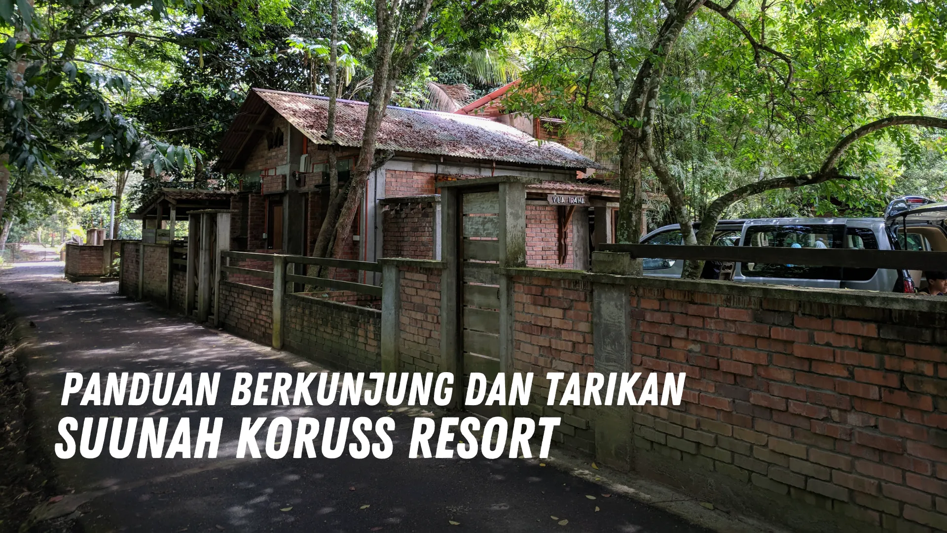 Review Suunah Koruss Resort Malaysia