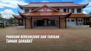 Review Taman Sahabat Malaysia