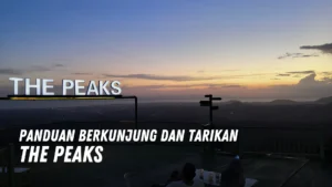 Review The Peaks Malaysia