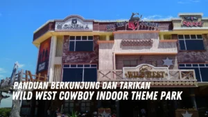 Review Wild West Cowboy Indoor Theme Park Malaysia