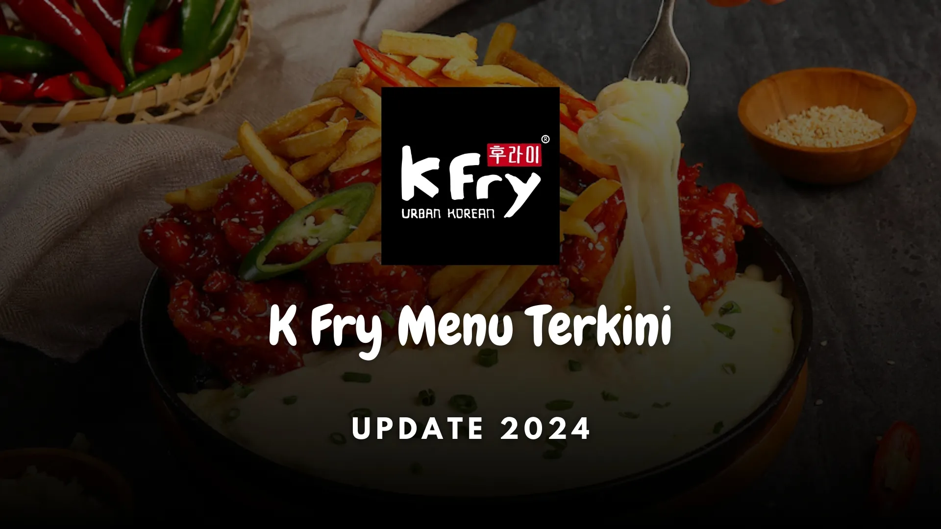 kfry menu terkini 2024