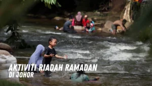 Aktiviti riadah Ramadan di Johor Malaysia