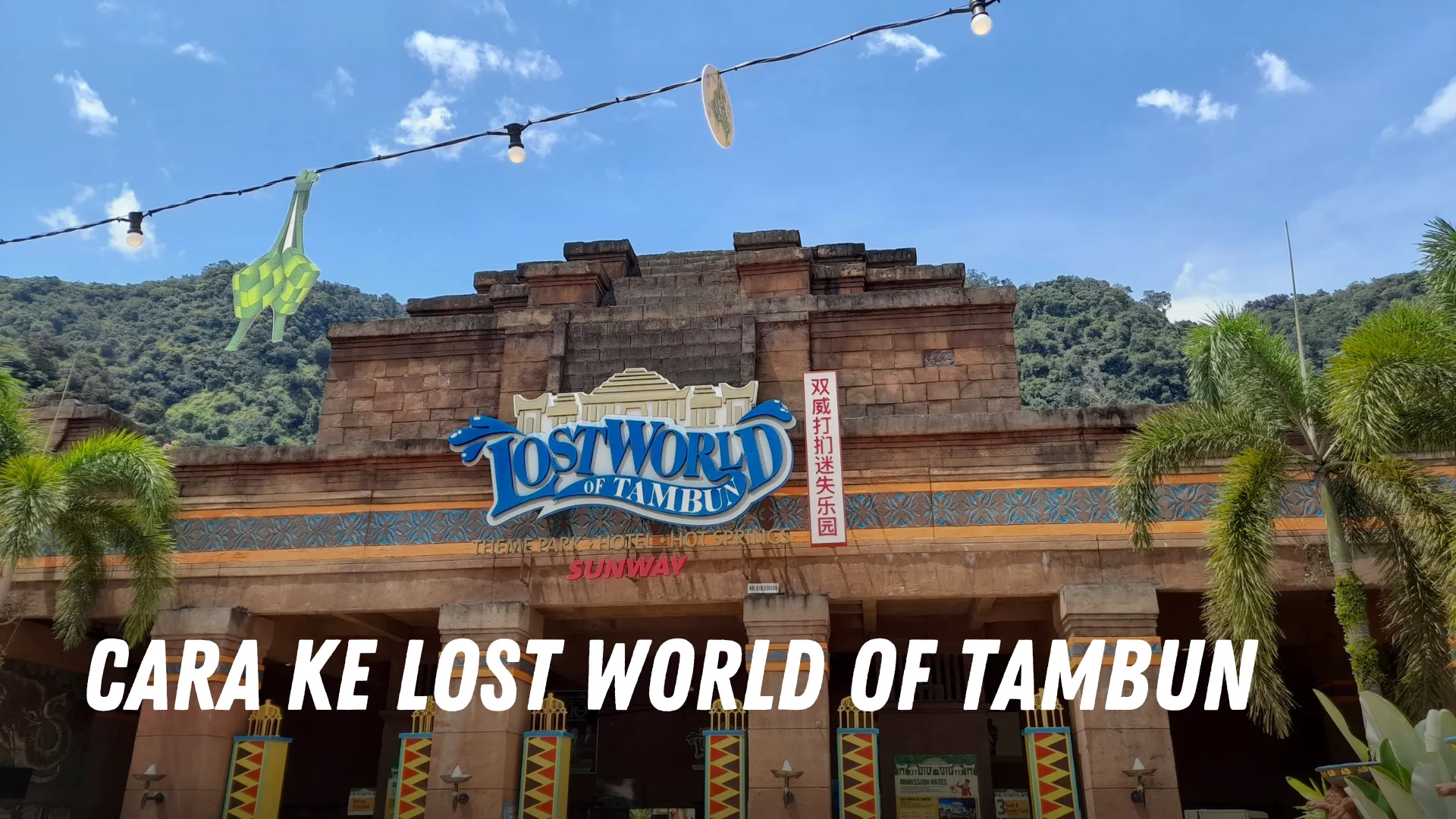 Cara ke Lost World of Tambun Malaysia